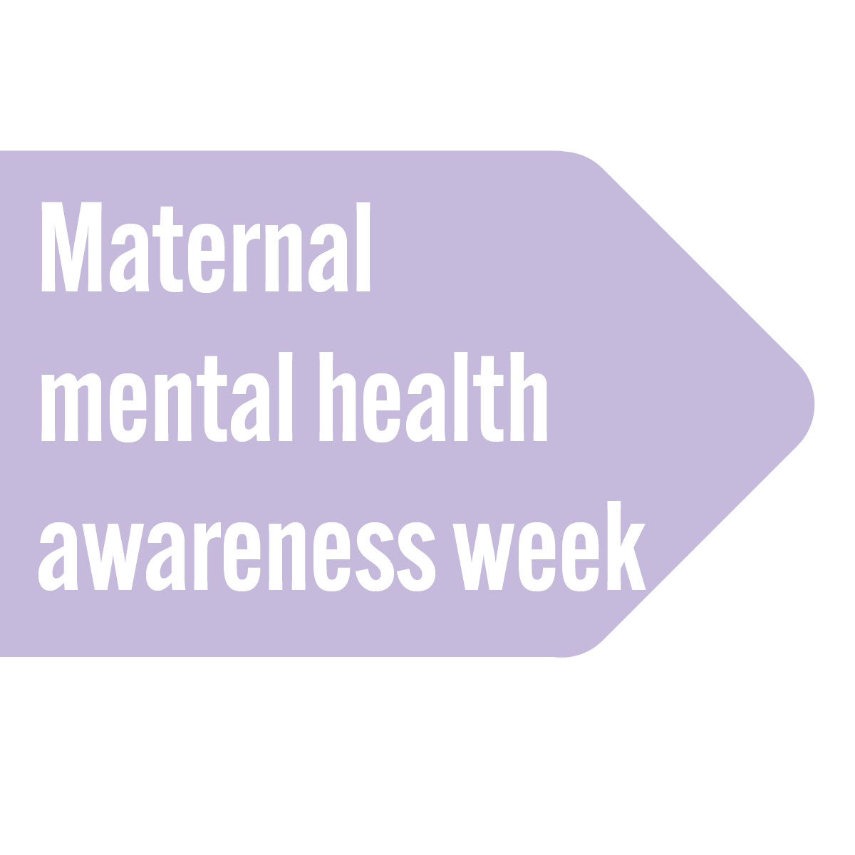 Maternal Mental Health Awareness Week (1)
