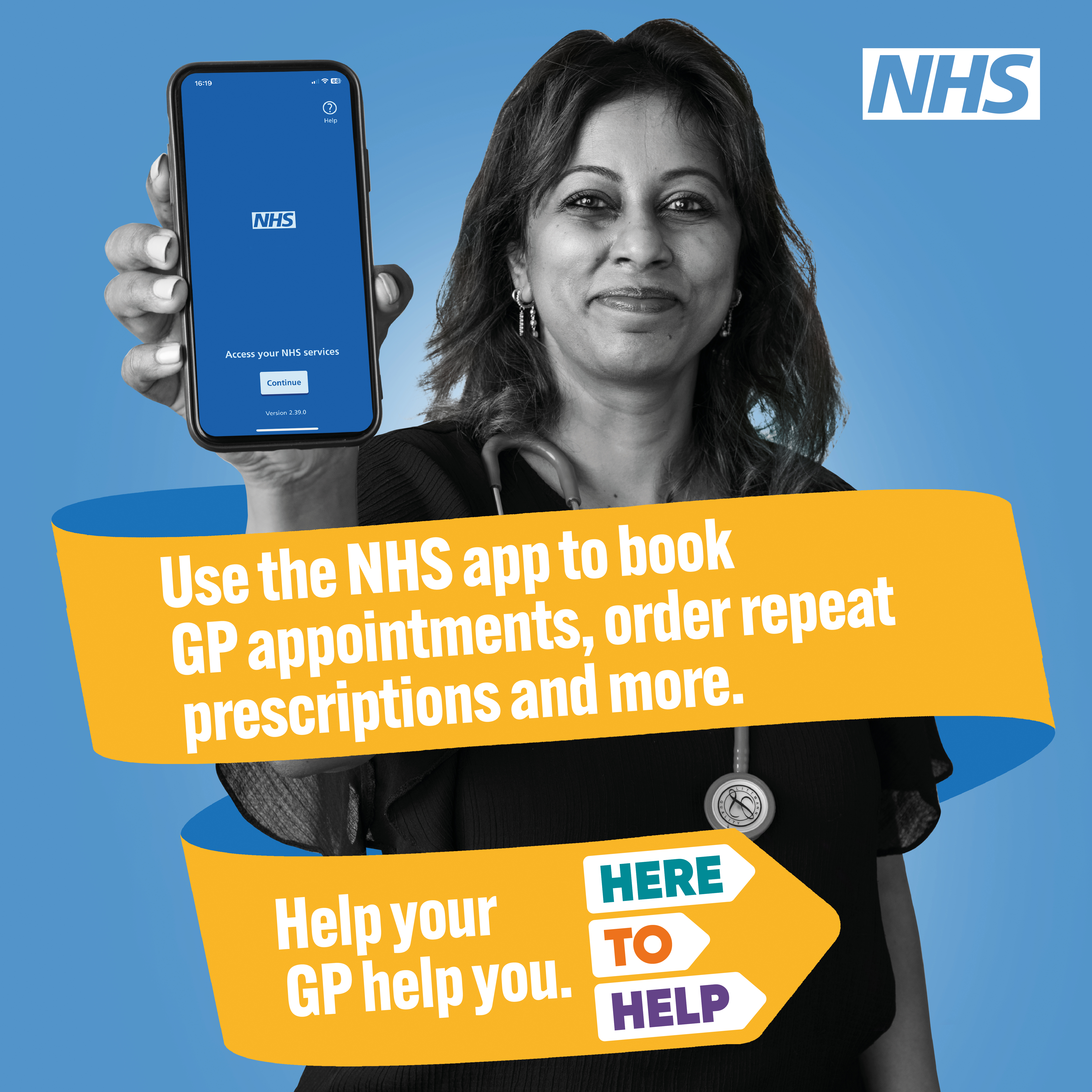 Doctor holding phone with a banner saying use the NHS App to book GP practice appointments, order repeat prescriptions and more. Help your GP help you
