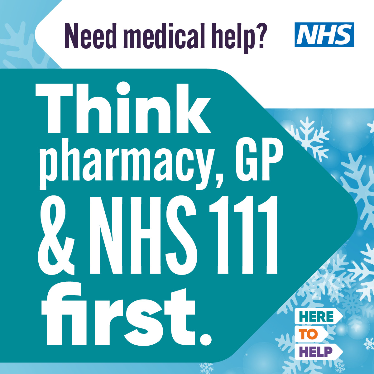 Need medical help? Think pharmacy, GP and NHS 111 first