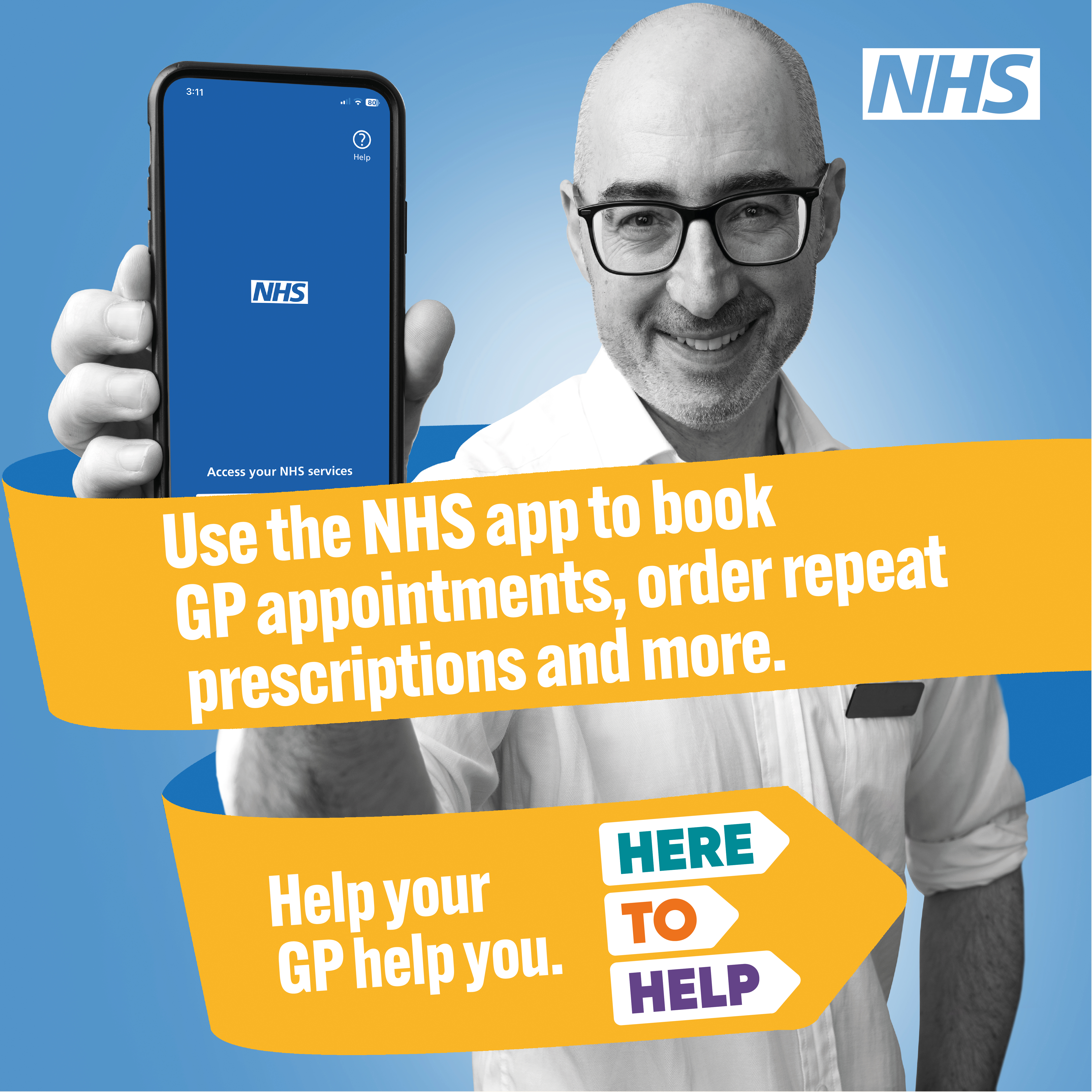 Doctor holding phone with a banner saying use the NHS App to book GP practice appointments, order repeat prescriptions and more